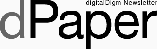 digitalDigm Newsletter dPaper